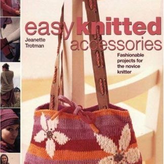 Easy Knitted Accessories